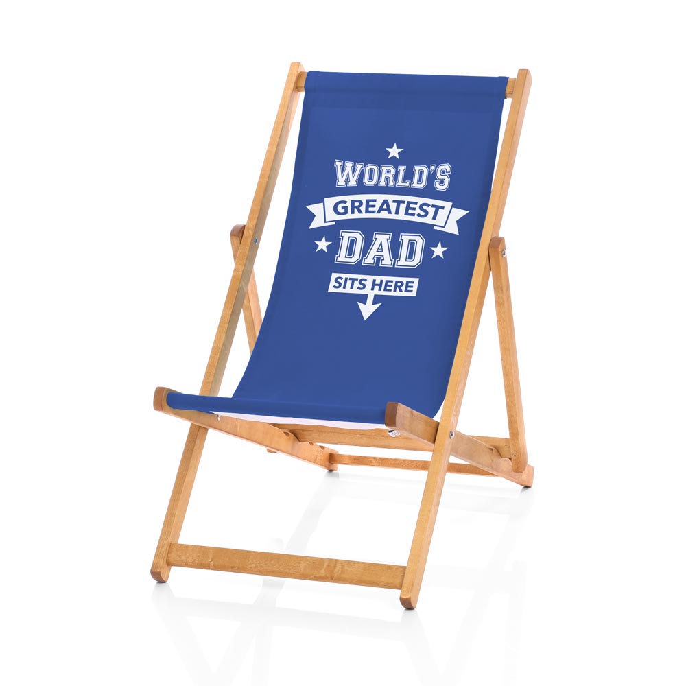 Hardwood Deckchairs - World's Greatest Dad Sits Here