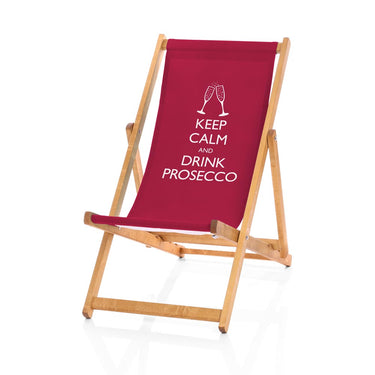 Keep calm drink Prosecco deckchair claret red