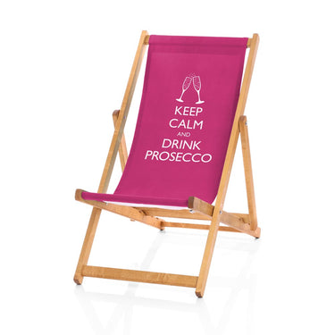 Keep calm drink Prosecco deckchair in pink